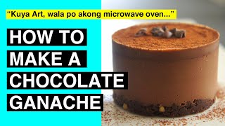 Kuya Arts Chocolate Ganache  The BainMarie Method [upl. by Skye]