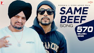 Same Beef Song  BOHEMIA  Ft Sidhu Moose Wala  Byg Byrd  Punjabi Song sidhumoosewala bohemia [upl. by Vedetta678]