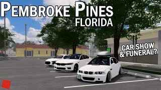 CAR SHOW  FUNERAL  ROBLOX  Pembroke Pines Florida [upl. by Critchfield]