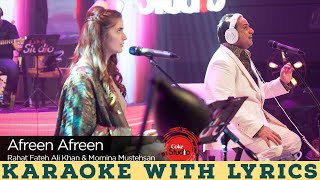 Afreen Afreen  Karaoke With Lyrics  Rahat Fateh Ali Khan  Momina Mustehsan  Coke Studio Season 9 [upl. by Neeka687]