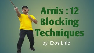 Arnis I 12 Blocking Techniques [upl. by Crowley]