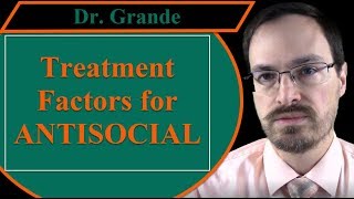 Complicating Factors for Treatment of Antisocial Personality Disorder [upl. by Jeni]