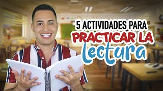 5 actividades para practicar la lectura de manera divertida [upl. by Proffitt922]