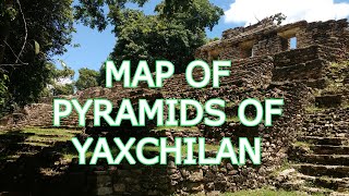 map of Yaxchilan Pyramids  Chiapas   Mexico [upl. by Ttam447]