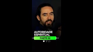 AUTORIDADE ESPIRITUAL PARTE 02 [upl. by Nylikcaj]