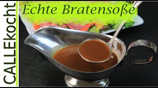 Echte Bratensoße selber machen Aus der Jus wird Sauce  Rezept [upl. by Bertine]