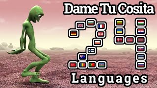 Dame Tu Cosita In 24 Different Languages [upl. by Enoyrt]