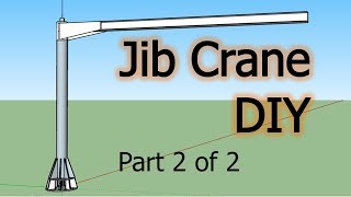 DIY Jib Crane Part 2 of 2 [upl. by Nador438]