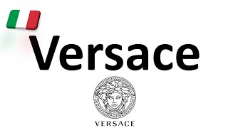 How to Pronounce Versace CORRECTLY Italian Pronunciation Gianni amp Donatella [upl. by Konstance544]