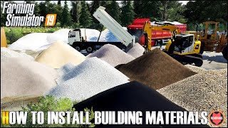 HOW TO INSTALL SAND DIRT GRAVEL ASPHALT IN FARMING SIMULATOR 19 Building Materials MOD DOWNLOAD [upl. by Iatnahs]