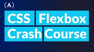 CSS Flexbox Crash Course [upl. by Lareena384]