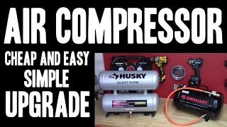 Air Compressor Simple Upgrade  CHEAP amp EASY  Increase Tank Capacity [upl. by Rayna]