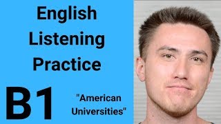 B1 English Listening Practice  American Universities [upl. by Guzel]