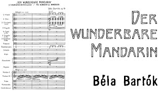 Béla Bartók  The Miraculous Mandarin 1924 [upl. by Illah]