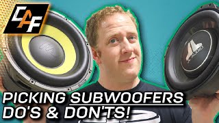 DOs amp DONTs  Picking a Subwoofer for YOUR vehicle [upl. by Butch251]