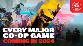 Every Major CoOp Game Coming in 2024 [upl. by Bajaj]