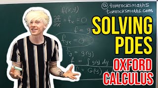 Oxford Calculus Solving Simple PDEs [upl. by Chemaram460]