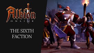 Albion Online  The Sixth Faction [upl. by Itoyj775]