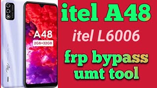 itel A48 L6006 unlock frp umt tool [upl. by Akinaj]