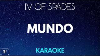 IV Of Spades  Mundo KaraokeAcoustic Instrumental [upl. by Ahtabbat976]