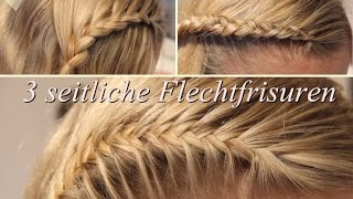 3 seitliche Flechtfrisuren [upl. by Assyram]