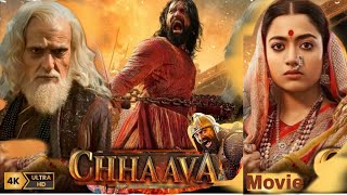 Chhava Full movie HD Hindi  dubbed  Vicky Kaushal  Rashmika Mandanna  Akshaye Khanna [upl. by Boffa]