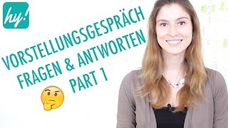 Vorstellungsgespräch  Fragen und Antworten  Teil 1 [upl. by Rubma]