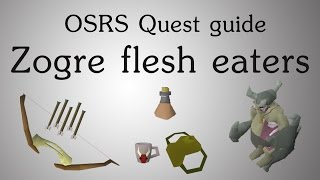 OSRS Zogre flesh eaters quest guide [upl. by Nnairac]