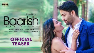 Baarish Ban Jaana Official Teaser Payal Dev Stebin Ben  Shaheer Sheikh Hina Khan Kunaal Vermaa [upl. by Christa]