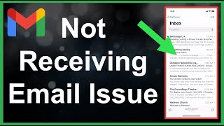 How To Fix Gmail Not Receiving Emails Issues [upl. by Fugate]