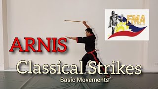 ARNIS CLASSICAL STRIKES  basic movements [upl. by Scandura675]