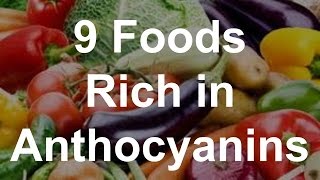 9 Foods Rich in Anthocyanins [upl. by Sapers]