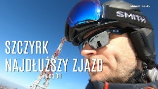 🇵🇱 Szczyrk  najdłuższy możliwy zjazd Vlog011 [upl. by Kirsti]