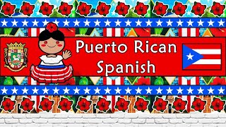 The Sound of the Puerto Rican Spanish dialect Numbers Greetings Words Phrases amp Story [upl. by Vipul98]