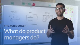 What do product managers do  Agile Coach [upl. by Traweek]