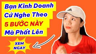 5 cách Kinh Doanh Online Cho Người Mới Bắt Đầu  Bán Hàng Online Tại Nhà Siêu Dễ  Đặng Tuyết [upl. by Huei]