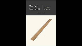 Discipline and Punish The Birth of the Prison  Michel Foucault  Full Audiobook  Part 1 [upl. by Anson]