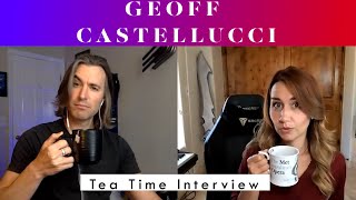 Geoff Castellucci Tea Time Interview with Elizabeth Zharoff [upl. by Enahsed]