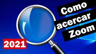 Como hacer zoom acercar pantalla windows 10 sin programas [upl. by Naujd]