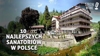 10 Najlepszych sanatoriów w Polsce [upl. by Rendrag586]