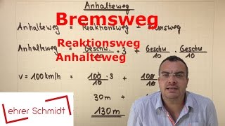 Anhalteweg  Reaktionsweg  Bremsweg  Physik  Mechanik  Lehrerschmidt [upl. by Ttezzil873]