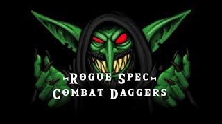 Classic WoW Rogue Specialization  Combat Daggers [upl. by Aitnom]