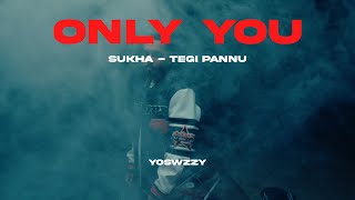 Tegi Pannu Sukha  Only You [upl. by Oivaf116]