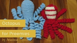 Crochet Octopus for Preemie  Octo Project by Anastasia Popova [upl. by Ariamat]