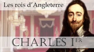 Les rois dAngleterre  Charles Ier [upl. by Colis]